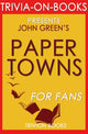 Villes de papier de John Green (trivia-on-books)