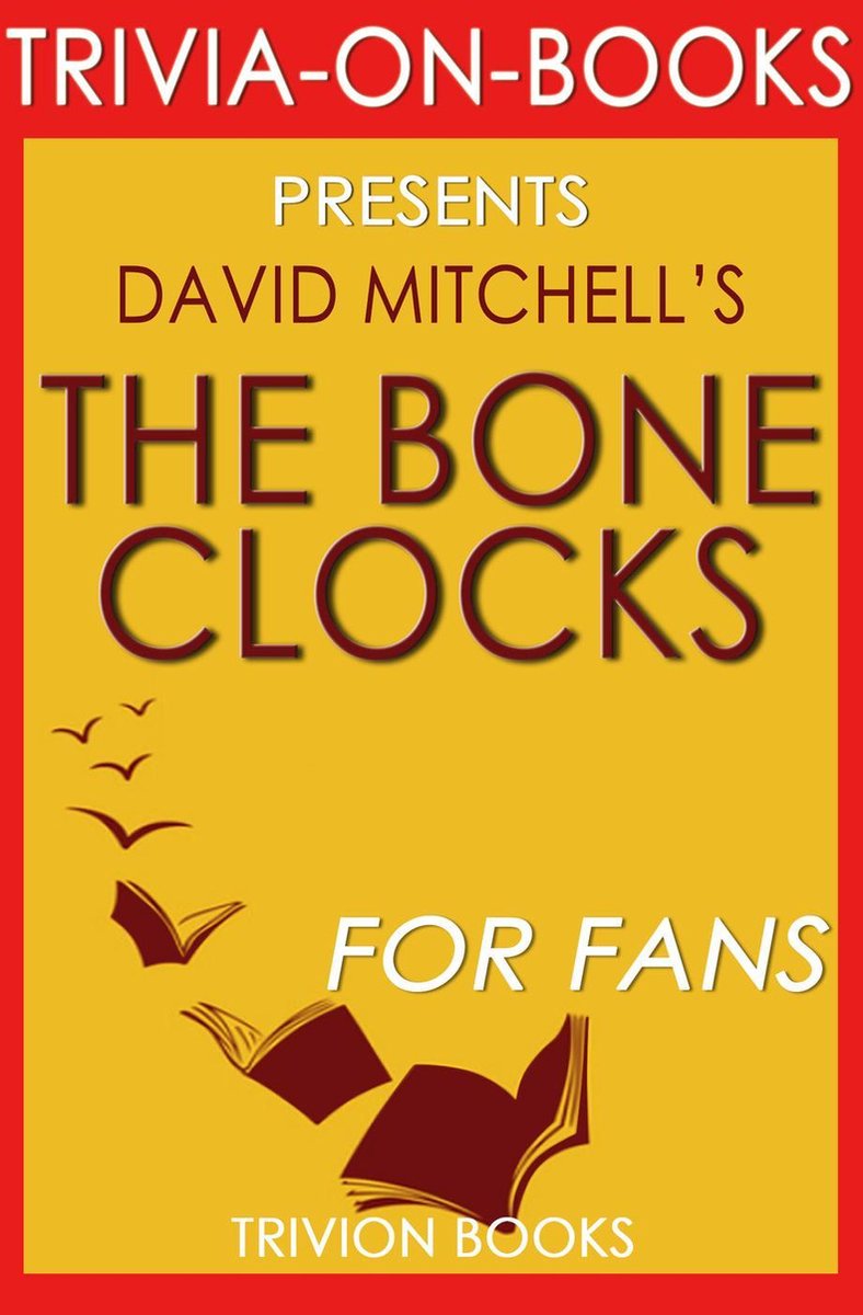 Les horloges osseuses de David Mitchell (trivia-on-books)
