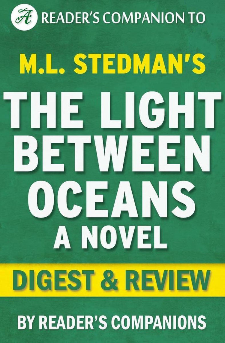 La lumière entre les océans par m.l. Revue du résumé Stedman