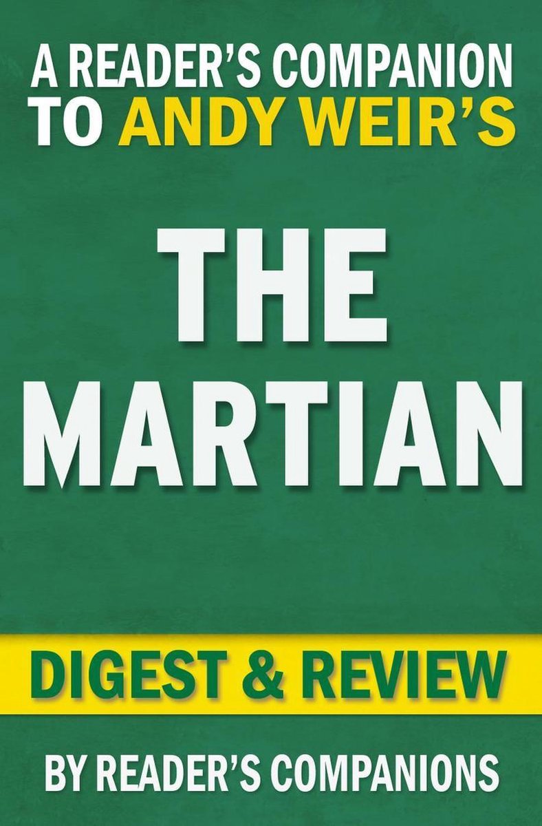 Le Martien : un roman d'Andy Weir Digest Review