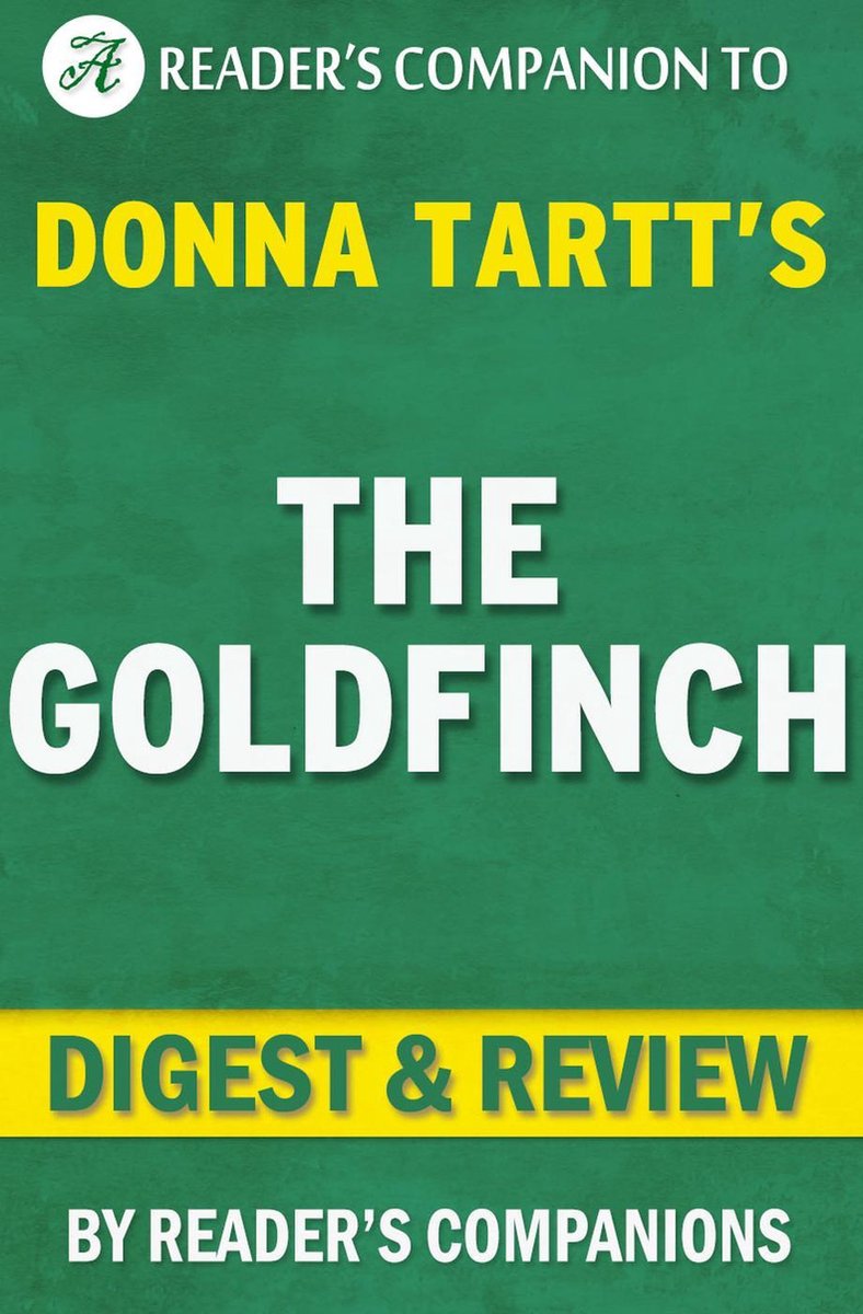 Le chardonneret par Donna Tartt Digest Review