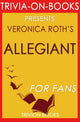 Trivia : Allegiant : par Veronica Roth (trivia-on-books)