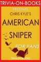 American Sniper : An Autobiography de Chris Kyle (trivia-on-books)