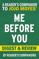 Moi avant toi : un roman de Jojo Moyes Digest Review