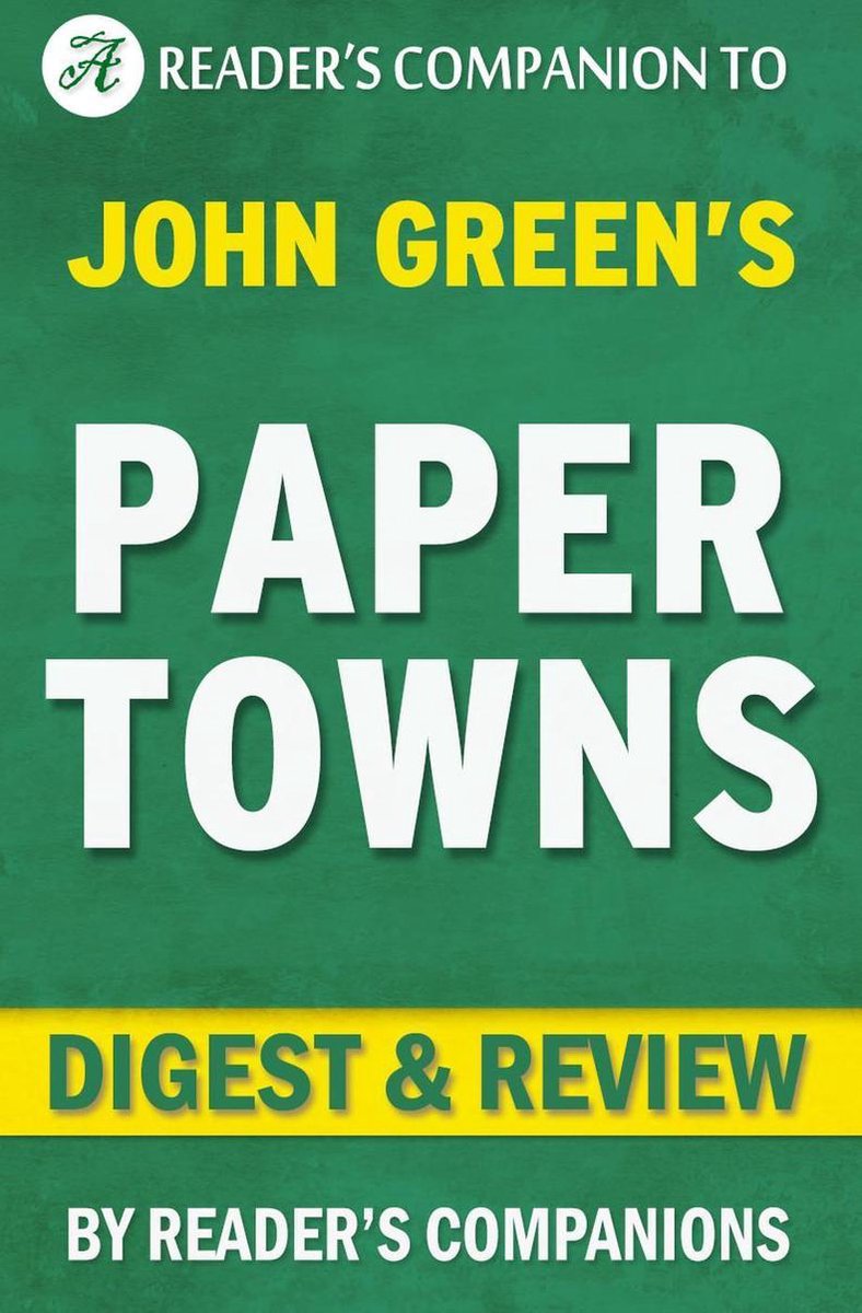 Villes de papier par John Green Digest Review