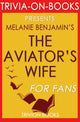 La femme de l'aviateur : un roman de Mélanie Benjamin (quiz sur les livres)