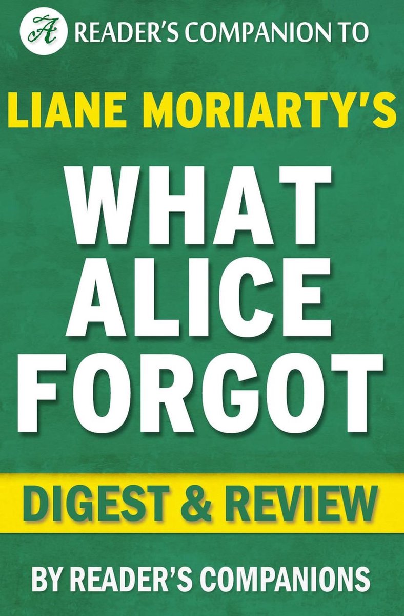 Ty ce qu'Alice a oublié par Liane Moriar Digest Review
