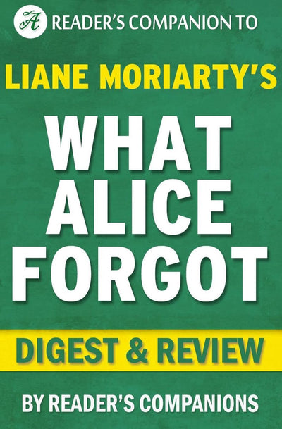 Ty ce qu'Alice a oublié par Liane Moriar Digest Review