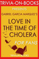 Trivia-on-books - l'amour au temps du choléra par Gabriel Garcia Marquez (trivia-on-book)