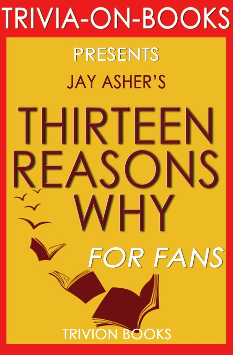 Treize raisons pour lesquelles par Jay Asher (trivia-on-books)