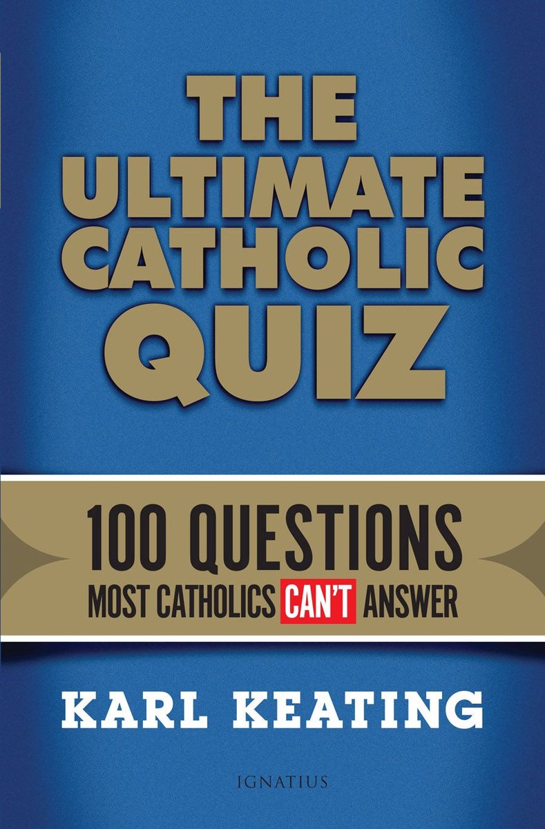 Le quiz catholique ultime