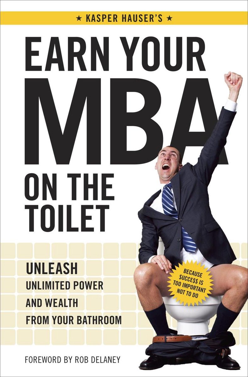Gagnez votre MBA sur les toilettes