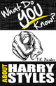 Que savez-vous des styles Harry? - le livre de jeu-questionnaire non autorisé sur les faits sur le style Harry