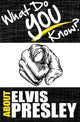 Que sais-tu de...? - Que sais-tu d'Elvis Presley ?