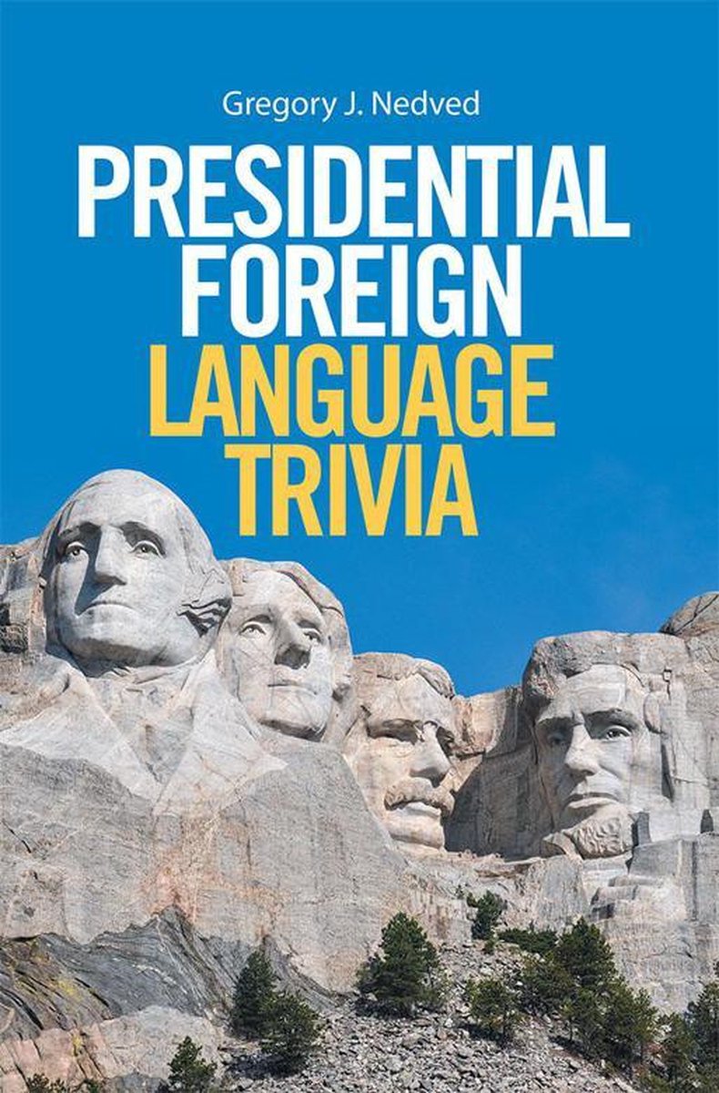 Anecdotes présidentielles sur les langues étrangères