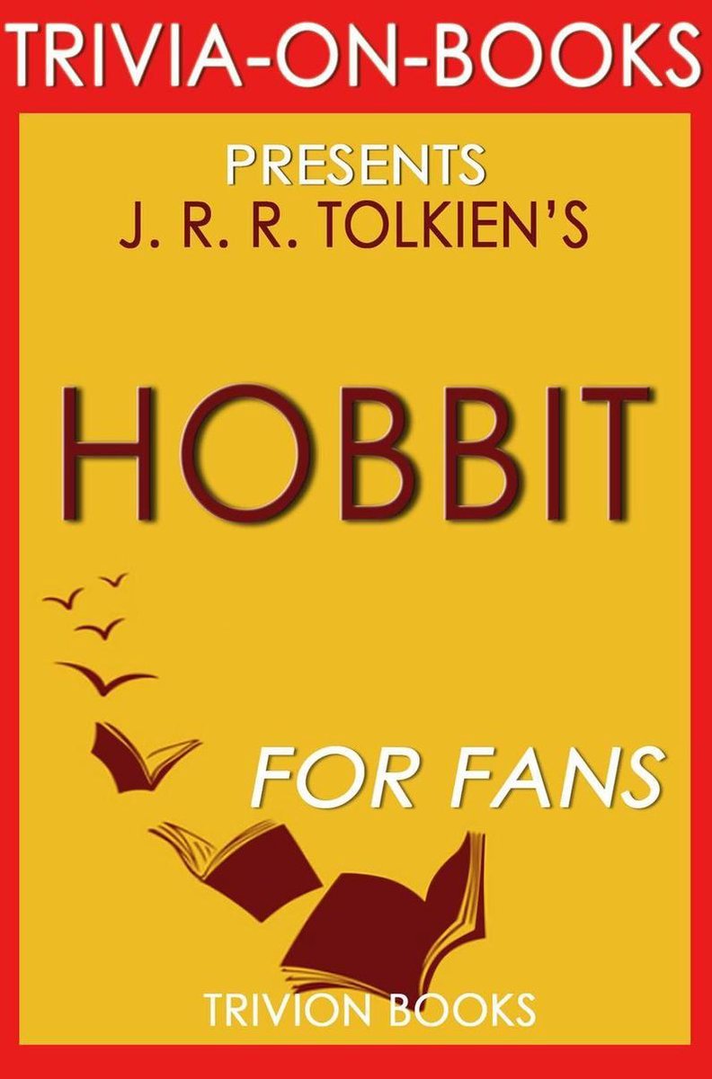 Le Hobbit : aller et retour de J. R. r. Tolkien (questionnaire sur les livres)