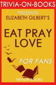 Mangez, priez, aimez : par Elizabeth Gilbert (trivia-on-books)