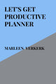 Soyons un planificateur productif