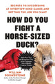 Comment combattre un canard de la taille d'un cheval ?