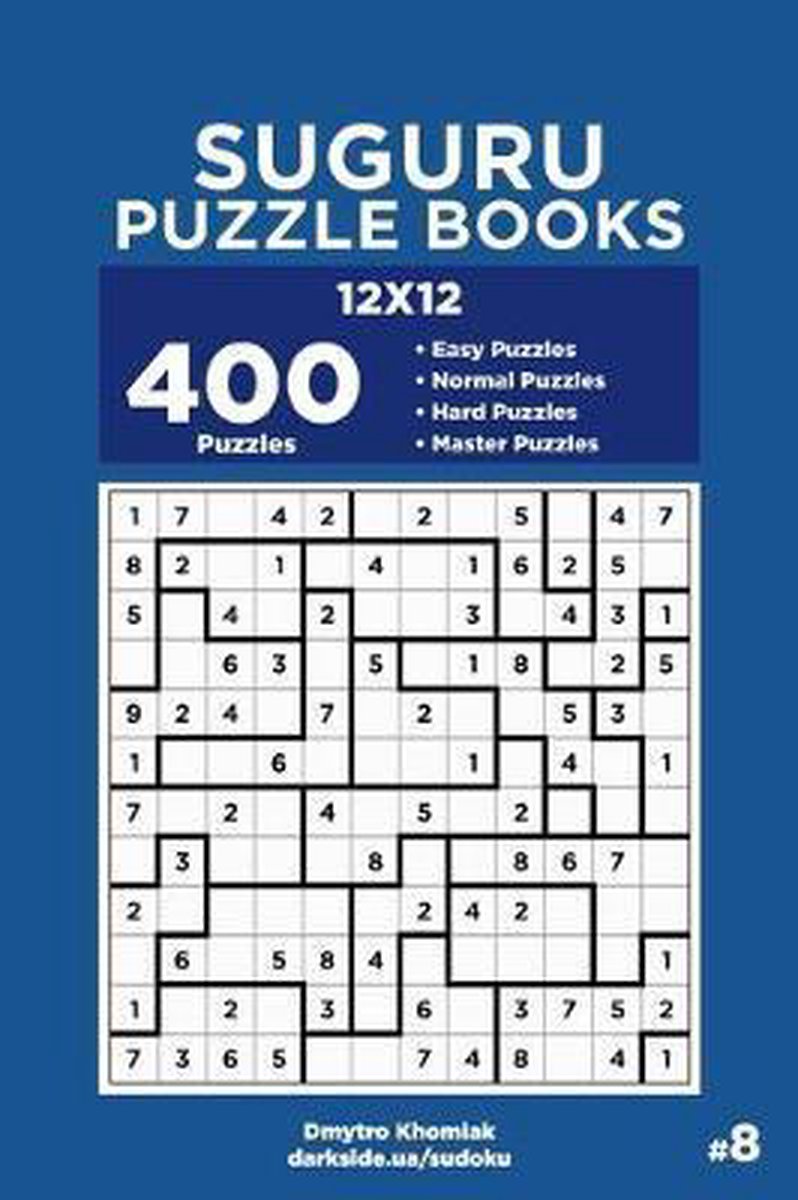 Livres de puzzles Suguru- livres de puzzles suguru - 400 puzzles faciles à maîtriser 12x12 (volume 8)