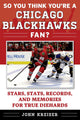 Alors vous pensez que vous êtes un fan de l'équipe - donc vous pensez que vous êtes un fan des Blackhawks de Chicago ?