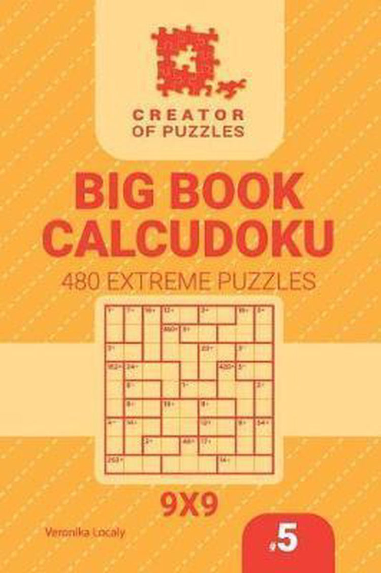 Créateur de puzzles - gros livre calculudoku 480 puzzles extrêmes (tome 5)