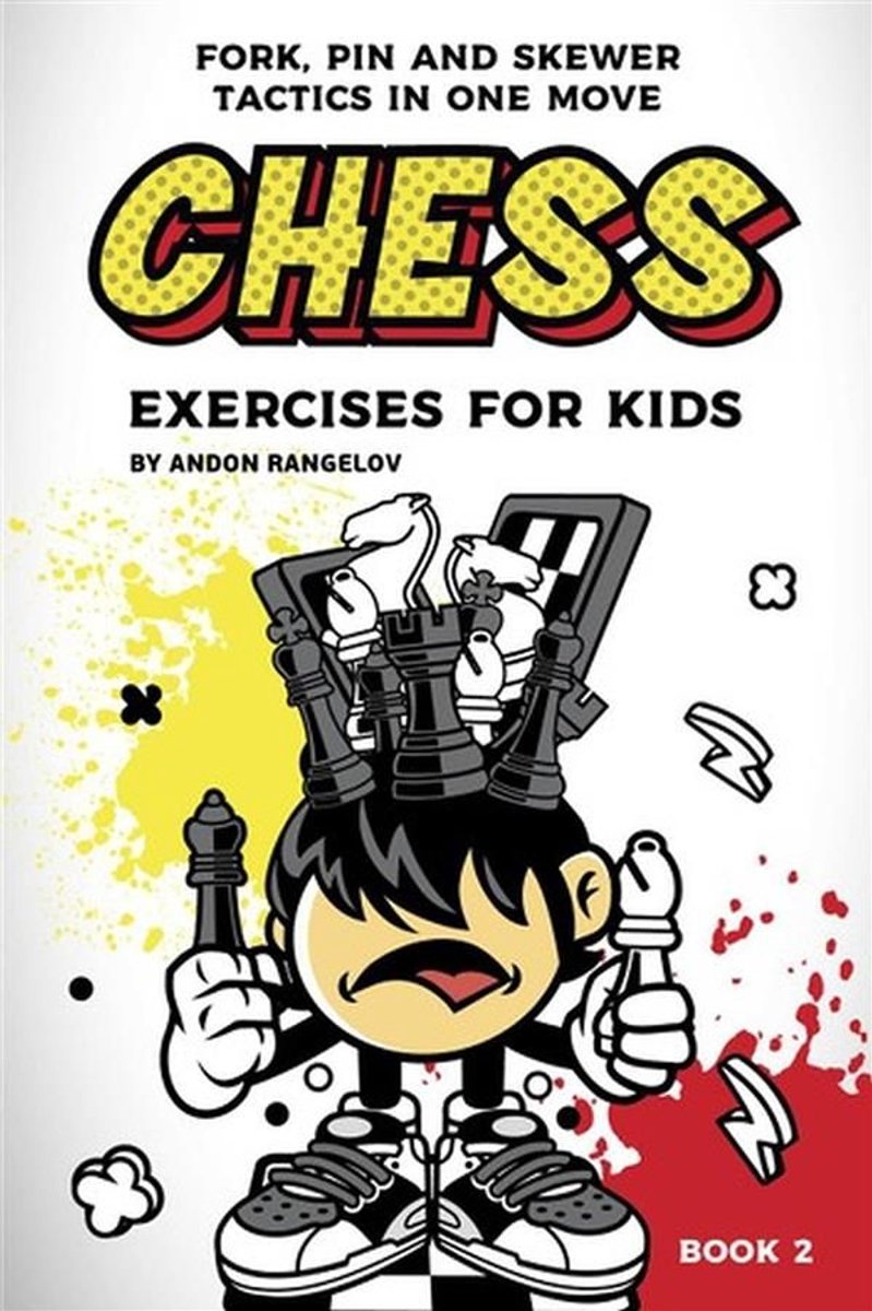 Puzzles d'échecs pour enfants et adolescents 1 - Tactiques de fourchette, d'épingle et de brochette en un seul mouvement