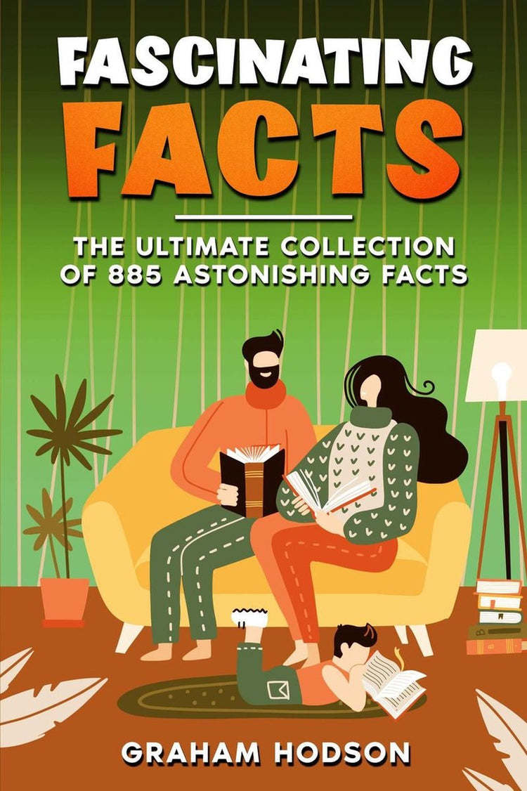 Faits fascinants, la collection ultime de 885 faits étonnants