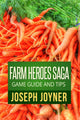 Guide et astuces du jeu Farm Heros Saga