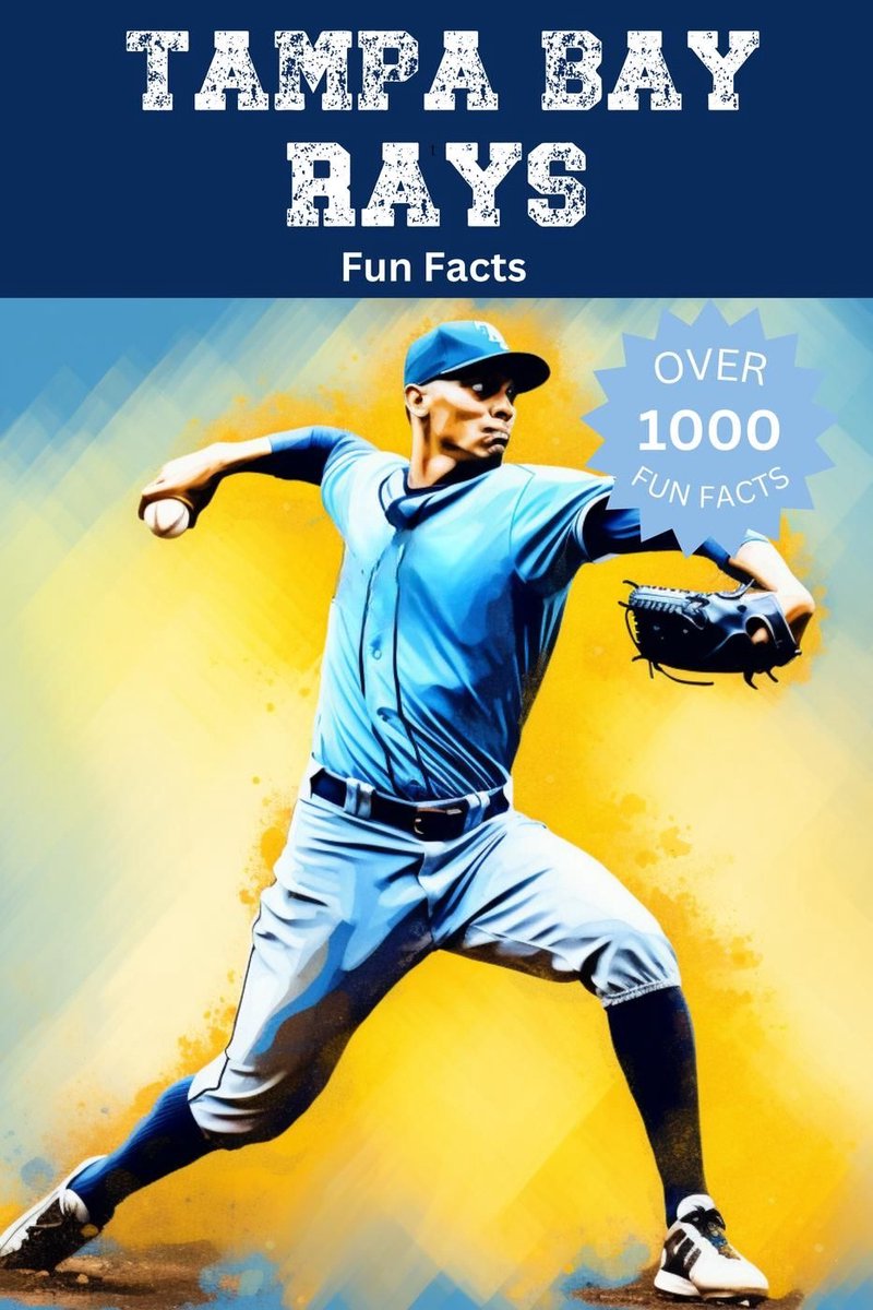 Faits amusants sur les Rays de Tampa Bay