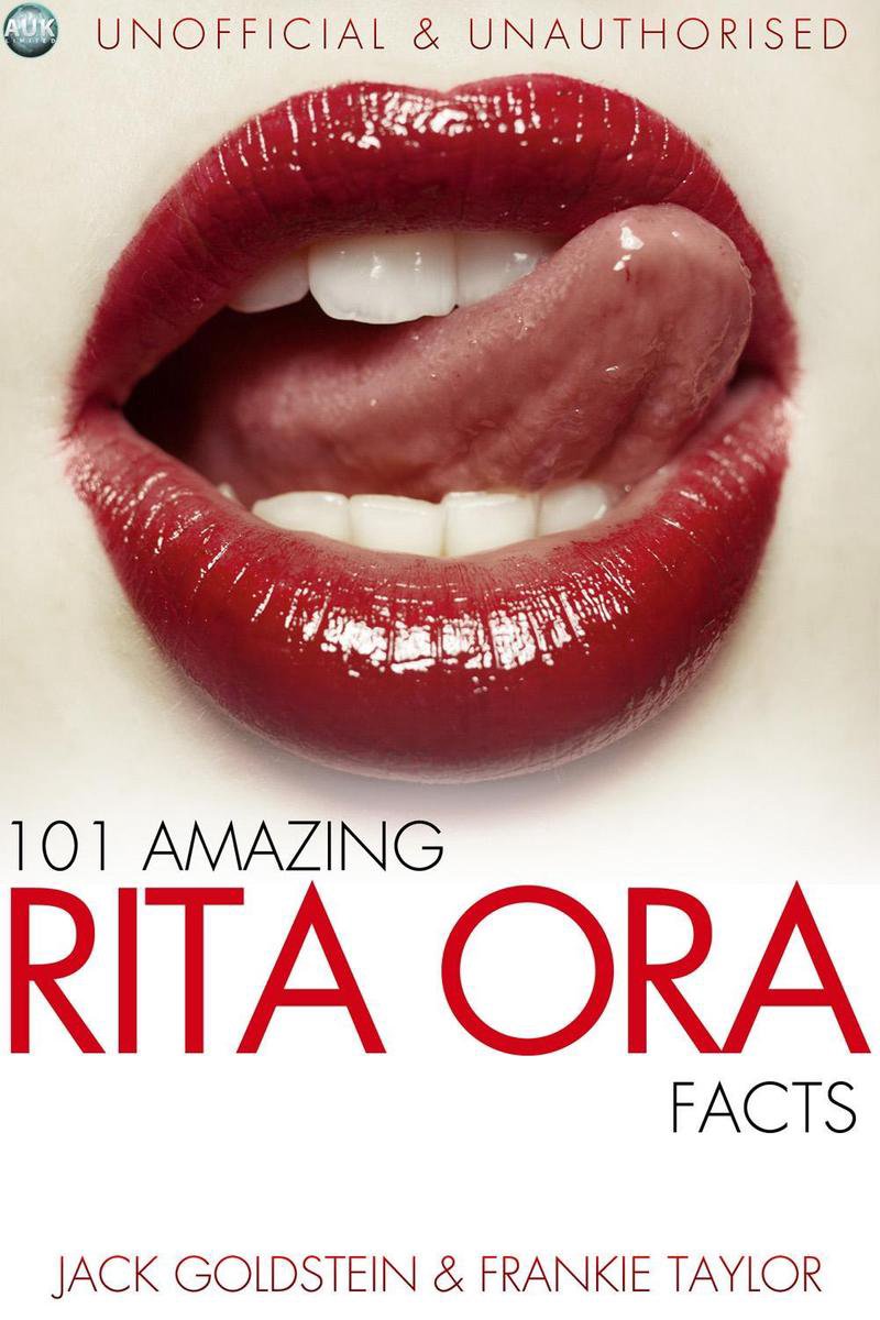 101 faits étonnants sur Rita Ora
