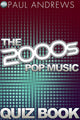 Le quiz sur la musique pop des années 2000