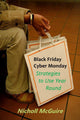 Stratégies du Cyber Monday du Black Friday à utiliser toute l'année