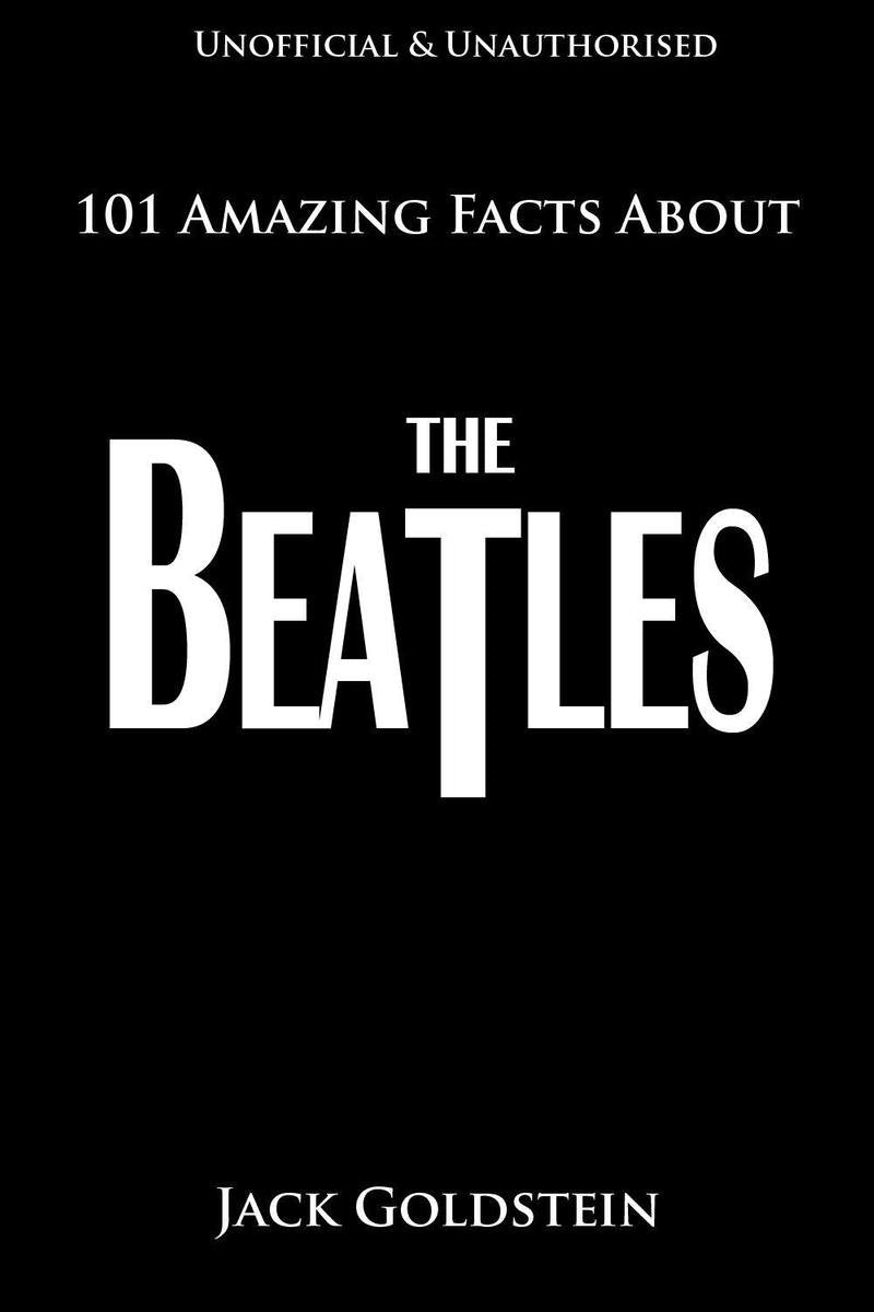 101 faits étonnants sur les Beatles