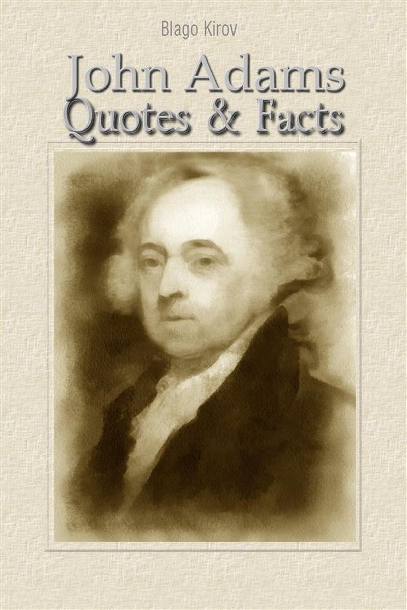 John Adams : citations faits