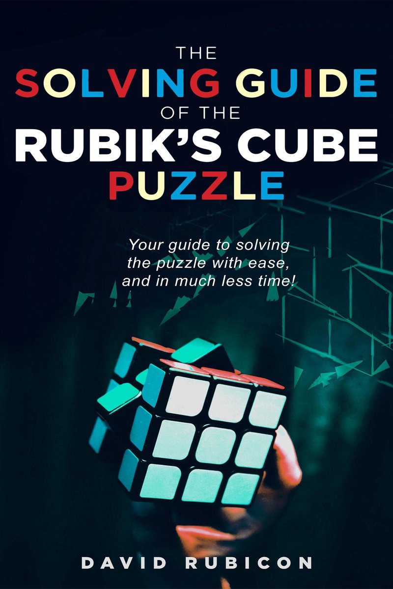 Le guide de résolution du puzzle Rubik's Cube