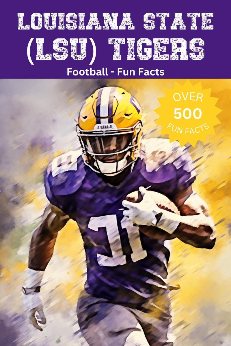 Faits amusants sur le football des tigres de l'État de Louisiane (lsu)