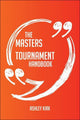 Le manuel du tournoi masters – tout ce que vous devez savoir sur le tournoi masters