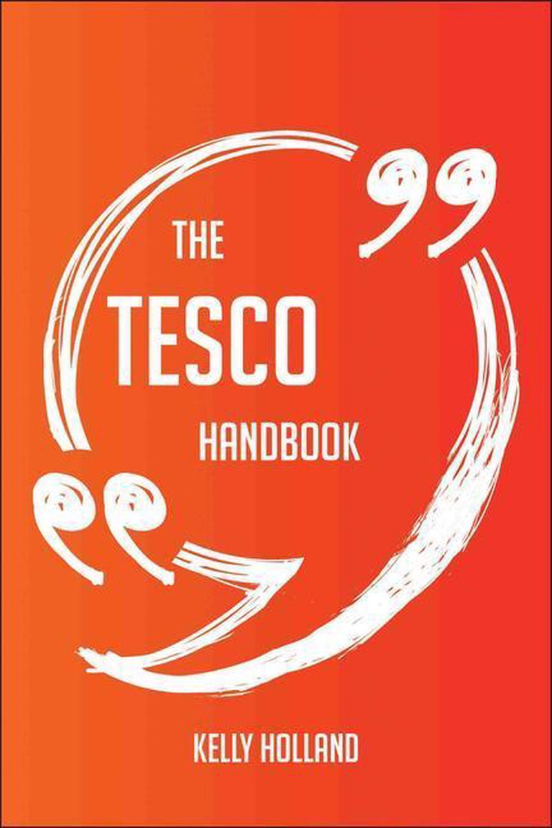 Le manuel Tesco – tout ce que vous devez savoir sur Tesco