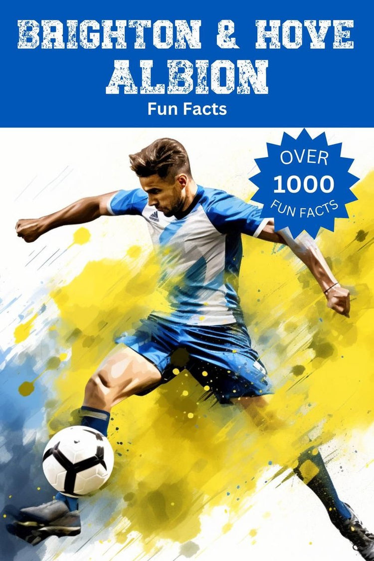 Faits amusants sur Brighton Hove Albion