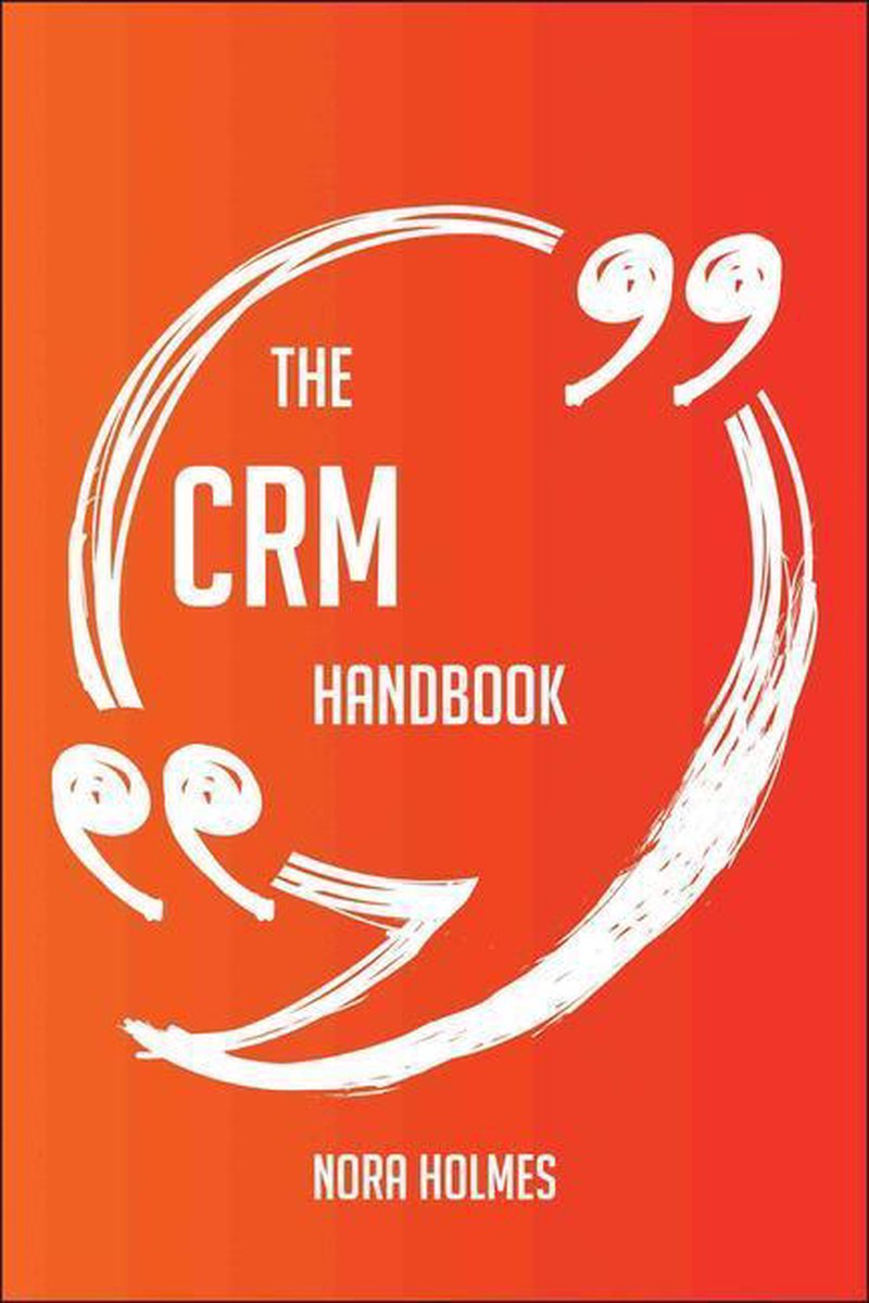 Le manuel CRM – tout ce que vous devez savoir sur le CRM