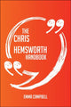 Le manuel de Chris Hemsworth – Tout ce que vous devez savoir sur Chris Hemsworth