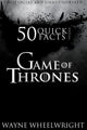 50 faits rapides sur Game of Thrones