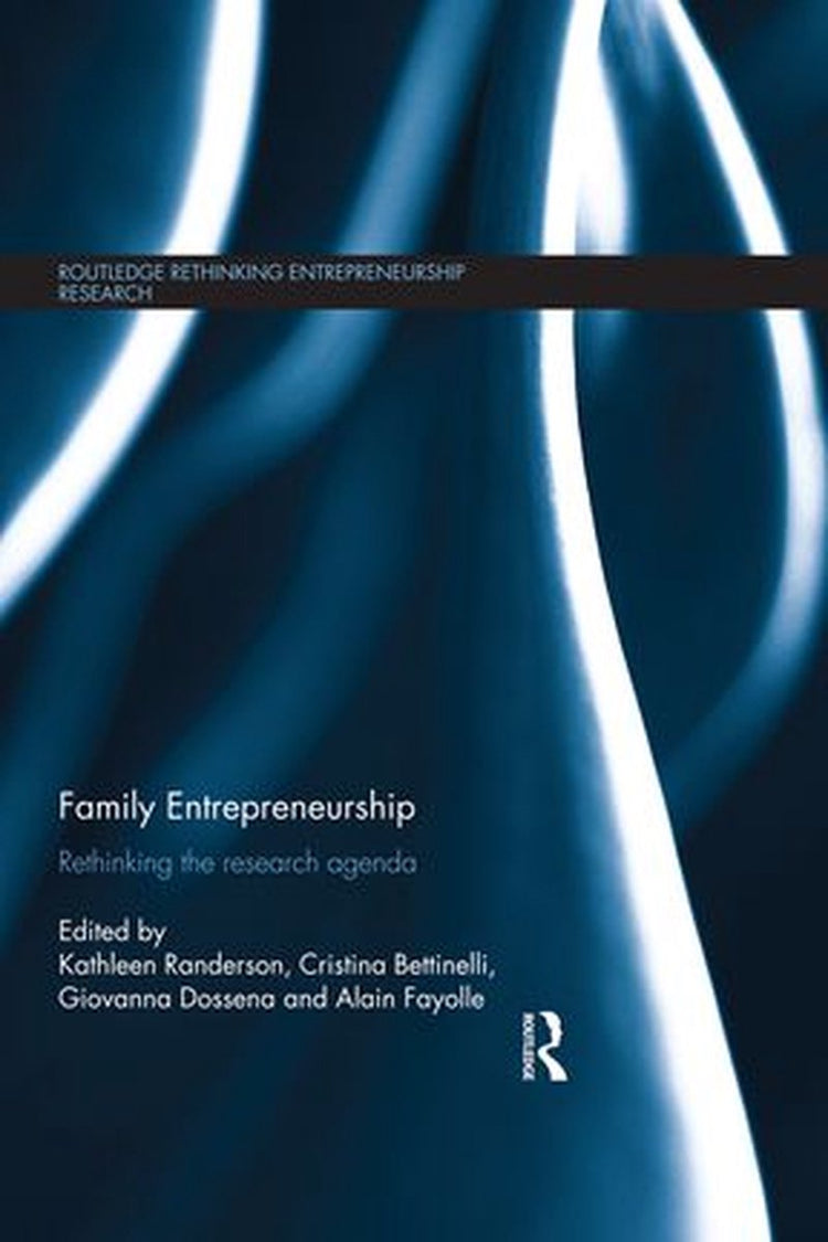 Routledge repense la recherche sur l'entrepreneuriat - entrepreneuriat familial