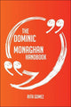 Le manuel de Dominic Monaghan – tout ce que vous devez savoir sur Dominic Monaghan