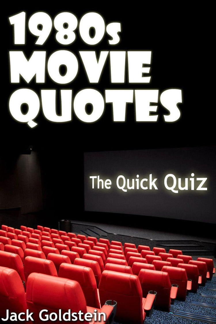 Citations de films des années 1980 : le livre de quiz ultime