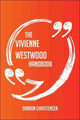 Le manuel de Vivienne Westwood – tout ce que vous devez savoir sur Vivienne Westwood