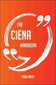 Le manuel ciena - tout ce que vous devez savoir sur ciena