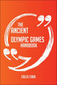 Choisissez le manuel des anciens jeux olympiques - tout ce que vous devez savoir sur les anciens jeux olympiques