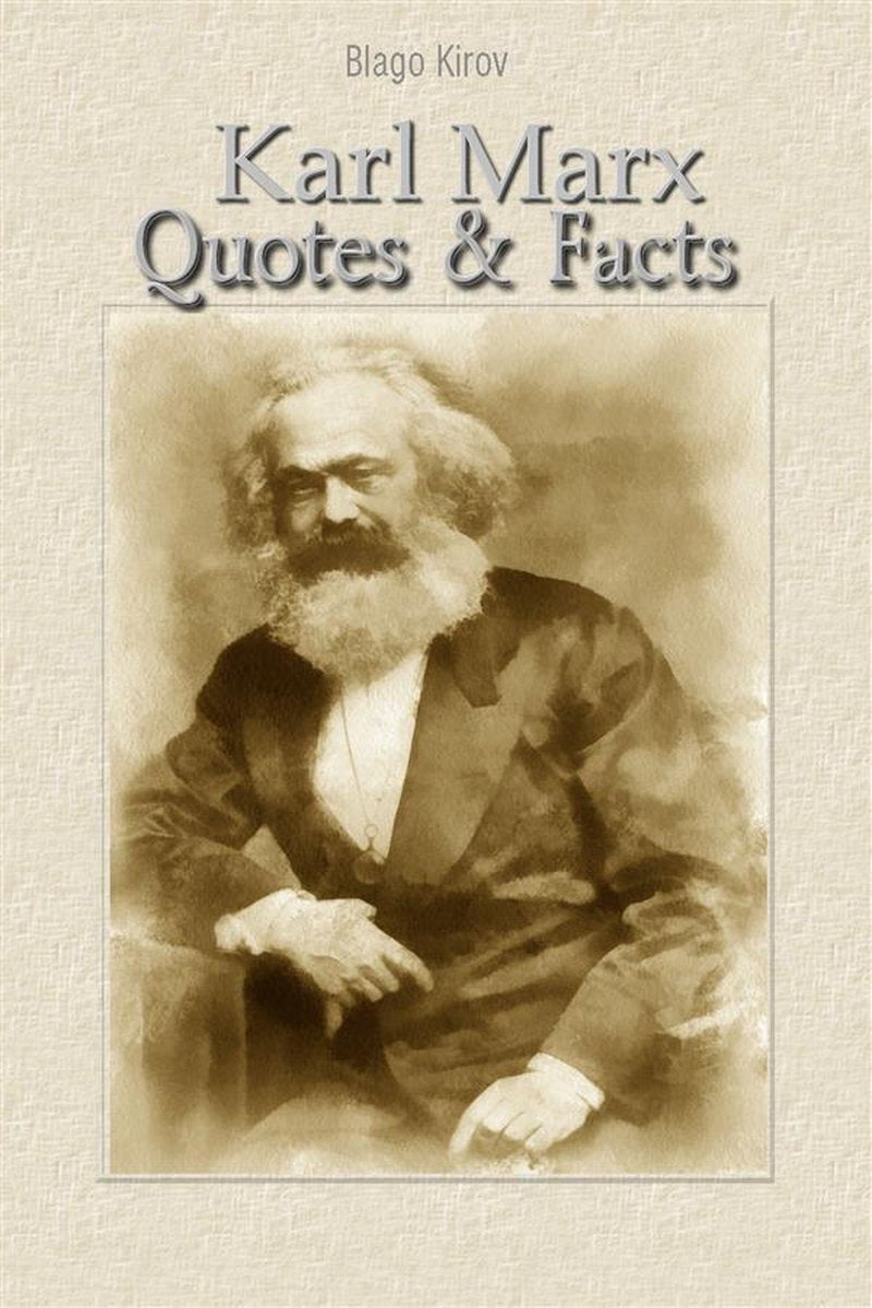 Karl Marx : citations et faits